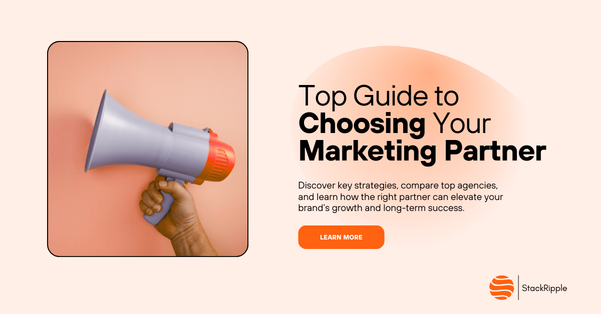 top guide to choosing your marketing partner